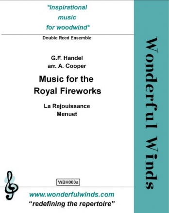 Handel, G.F., Royal Fireworks (La Rejouissance/ Menuet) 4 Oboes, 2 Bassoons, (opt. M- Bassoons,T'roons)