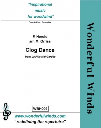 Herold, F., Clog Dance (La Fille Mal Garde) 3 Oboes, CA, 2 Bassoons.