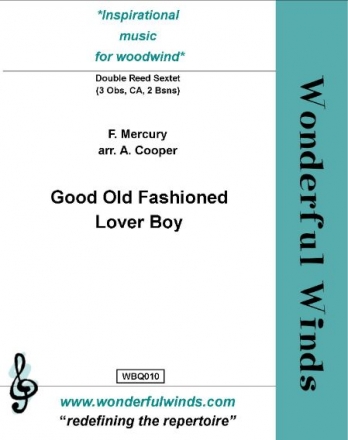 Mercury, F., Good Old Fashioned Lover Boy 3 Oboes, CA, 2 Bassoons