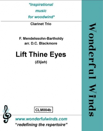 Mendelssohn, F., Lift Thine Eyes (Elijah) 2 Bb Clarinets, A or B