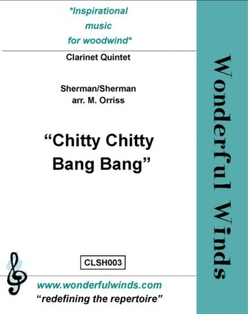 Sherman, R./ Sherman, R., Chitty Chitty Bang Bang 5 Bb Clarinets #