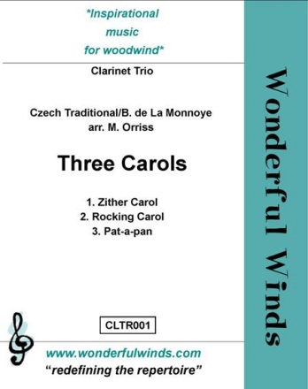 Trad./ Monnoye, Three Carols 3 Bb Clarinets