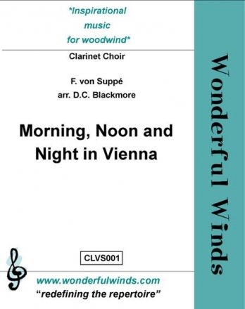 von Supp, F., Morning, Noon and Night in Vienna Eb Cl, 4 Bb Clarinets B, A, CA and/or CB