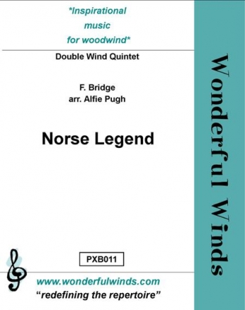 Bridge, F, Norse Legend 2 Flutes, 2 Oboes, 2 Bb Clarinets, 2 Hns, 2 Bassoons