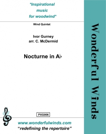 Gurney, I., Nocturne in Ab Fl, Ob, Bb Cl, Hn, Bassoon