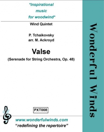 Tchaikovsky, P.I., Valse (Serenade for String Orchestra, Op. 48) Fl, Ob, Bb Cl, Hn, Bassoon