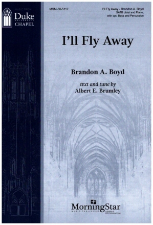 I'll Fly Away for mixed chorus and piano vocal score (en)