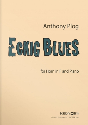 Eckig Blues for horn in F and piano