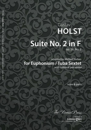 Suite in F op. 28 No. 2 for euphonium and tuba sextet with opt. percussion score and parts