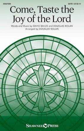 David Bailes, Come, Taste the Joy of the Lord SATB Choral Score