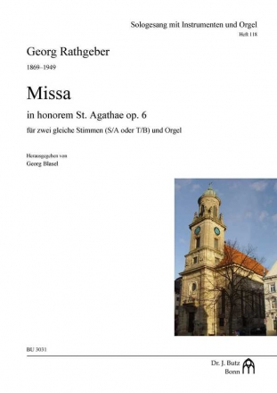 Missa in honorem St. Agathae op.6 fr 2 gleiche Stimmen (S/A oder T/B) und Orgel Partitur