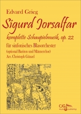 Grieg, Edvard, Sigurd Jorsalfar Blasorchester, Chor (TB opt.), Gesangssolist