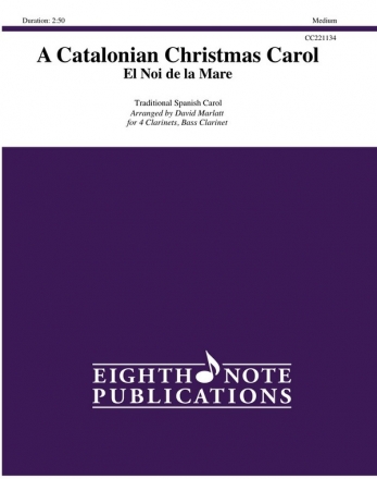 Traditional, Catalonian Christmas Carol, A 4 Klarinetten, Bs-Klar