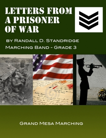 Standridge, Randall D., Letters from a Prisoner of War Marching Band