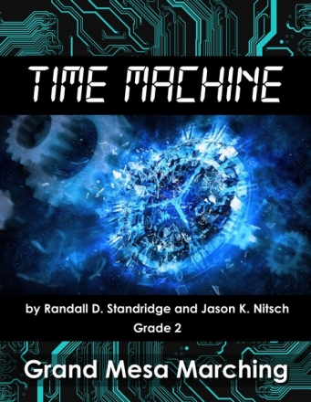 Nitsch, Jason K.,  Standridge, Randall D., Digital Clocks Marching Band