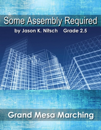 Nitsch, Jason K., Some Assembly Required Marching Band