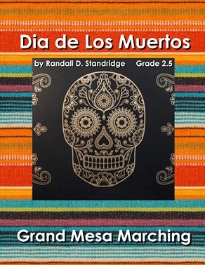 Standridge, Randall D., Dia de Los Muertos Marching Band