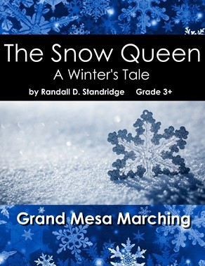 Standridge, Randall D., The Snow Queen: A Winter's Tale Marching Band