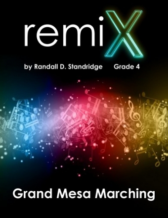 Standridge, Randall D., remiX Marching Band