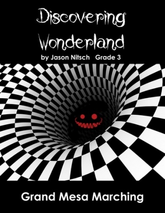 Nitsch, Jason K., Discovering Wonderland Marching Band