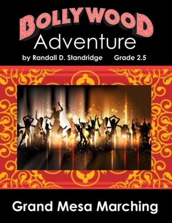 Standridge, Randall D., Bollywood Adventure Marching Band