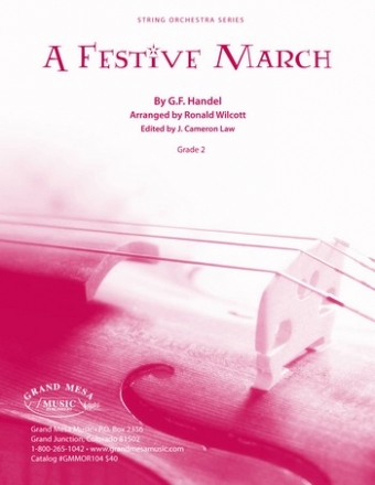 Hndel, Georg Friedrich, A Festive March String Orchestra