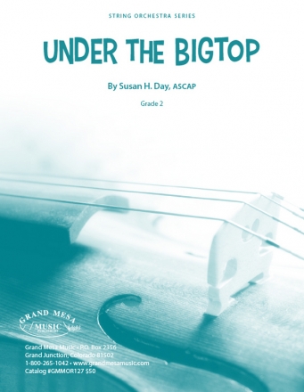 Day, Susan, Under the Big Top String Orchestra