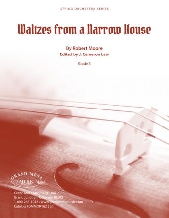 Moore, Robert, Waltzes from a Narrow House String Orchestra