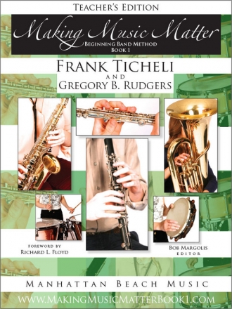 Ticheli, Frank, Rudgers, Gregory B., Making Music Matter I Blasorchester Buch