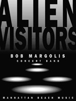 Margolis, Bob, Alien Visitors Blasorchester Partitur, Stimmensatz