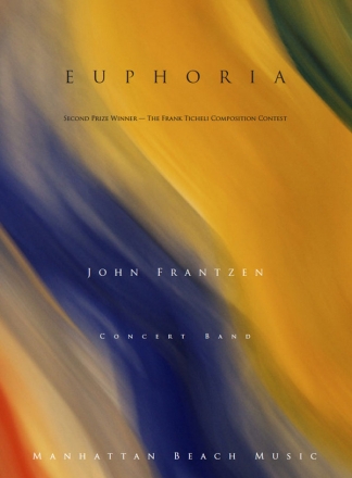 Frantzen, John, Euphoria Blasorchester Partitur, Stimmensatz