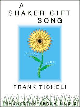 Ticheli, Frank, A Shaker Gift Song Blasorchester Partitur, Stimmensatz