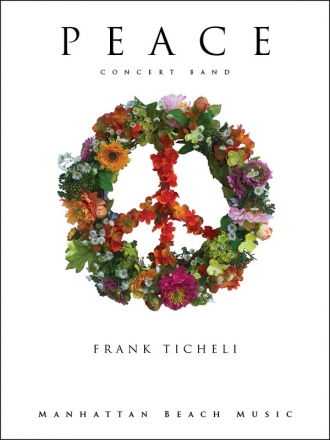 Ticheli, Frank, Peace Blasorchester Partitur