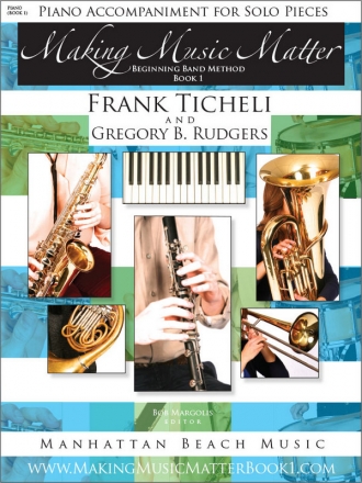 Ticheli, Frank, Rudgers, Gregory B., Making Music Matter I Klav Buch