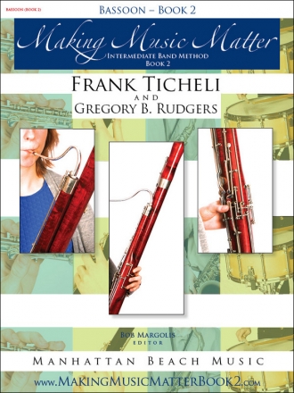 Ticheli, Frank, Rudgers, Gregory B., Making Music Matter II Fag Buch