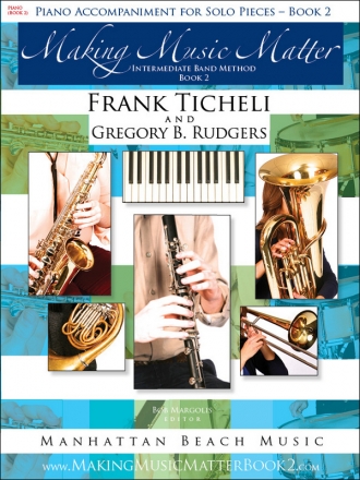 Ticheli, Frank, Rudgers, Gregory B., Making Music Matter II Klav Buch