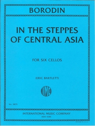 Alexander Porfiryevich Borodin, In The Steppes Of Central Asia Cello Sextet Set