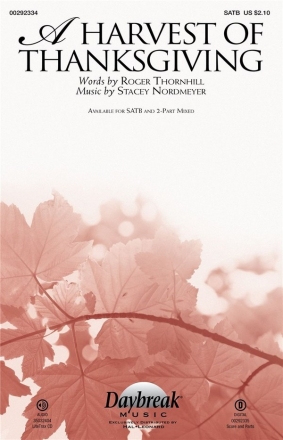 Stacey Nordmeyer, A Harvest of Thanksgiving SATB Chorpartitur