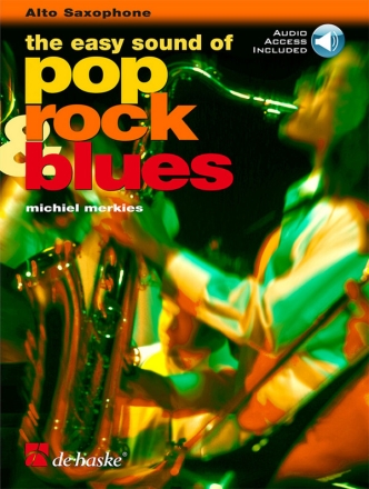 Michiel Merkies, The Easy Sound of Pop, Rock & Blues Altsaxophon Buch + Online-Audio