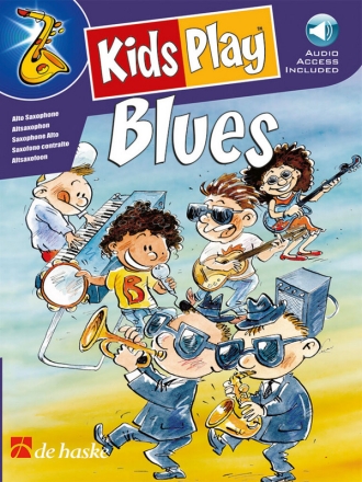 Kids Play Blues (+Online-Audio) for alto saxophone