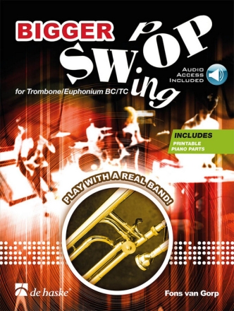 Fons van Gorp, Bigger Swop C/Bb Trombone / Euphonium BC/TC Buch + Online-Audio