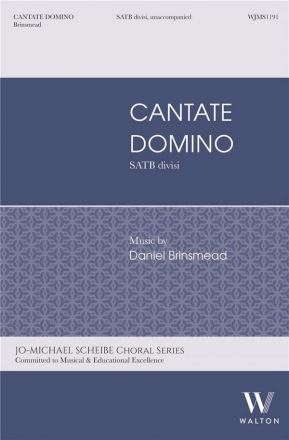 Daniel Brinsmead, Cantate Domino SATB a Cappella Chorpartitur