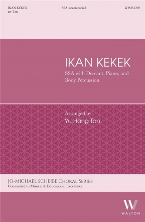 Ikan Kekek Descant, SSA, Piano and Body Percussion Chorpartitur