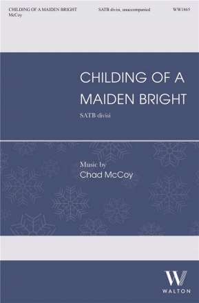 Chad McCoy, Childing of a Maiden Bright SATB a Cappella Chorpartitur