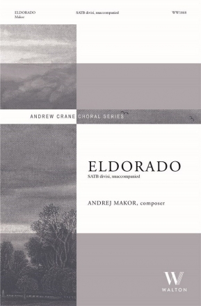 Andrej Makor, Eldorado SATB a Cappella Chorpartitur