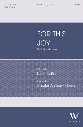 For This Joy SATB, Clarinet and Piano Chorpartitur