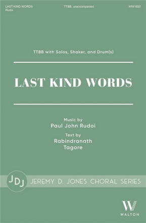 Paul John Rudoi, Last Kind Words Soloists, TTBB and Percussion Chorpartitur