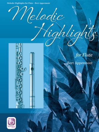 Melodic Highlights (+Online Audio) for flute