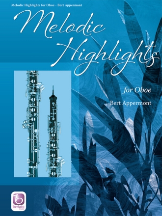 Melodic Highlights (+Online-Audio) for oboe