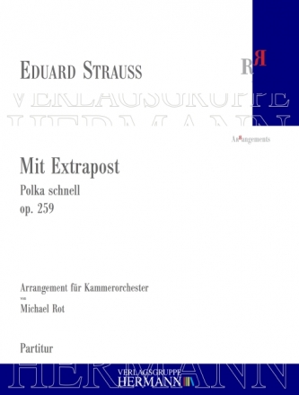 Strau, Eduard, Mit Extrapost op. 259 Kammerorchester Partitur